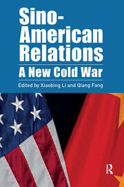 Sino-American Relations: A New Cold War book cover