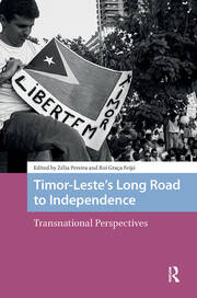Timor-Leste’s Long Road to Independence: Transnational Perspectives book cover