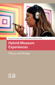 Hybrid Museum Experiences: Theory and Design book cover