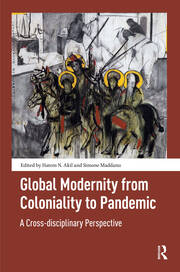 Global Modernity from Coloniality to Pandemic: A Cross-disciplinary Perspective book cover