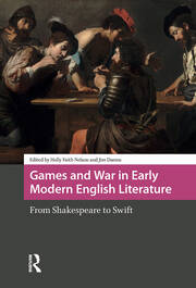 Games and War in Early Modern English Literature: From Shakespeare to Swift book cover