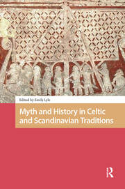 Myth and History in Celtic and Scandinavian Traditions book cover