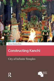 Constructing Kanchi: City of Infinite Temples book cover