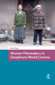 Women Filmmakers in Sinophone World Cinema book cover