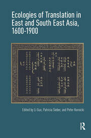 Ecologies of Translation in East and South East Asia, 1600-1900 book cover
