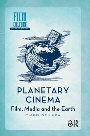 Planetary Cinema: Film, Media and the Earth book cover