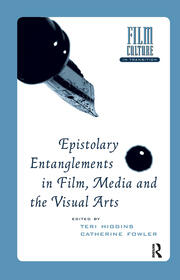 Epistolary Entanglements in Film, Media and the Visual Arts book cover