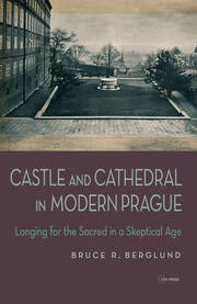 Castle and Cathedral: Longing for the Sacred in a Skeptical Age book cover