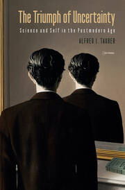 The Triumph of Uncertainty: Science and Self in the Postmodern Age book cover