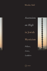 Ascensions on High in Jewish Mysticism: Pillars, Lines, Ladders book cover
