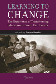 Learning to Change: The Experience of Transforming Education in South East Europe book cover