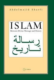 Islam: Between Divine Message and History book cover