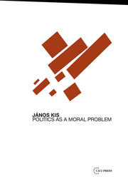 Politics as a Moral Problem book cover
