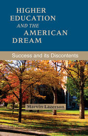 Higher Education and the American Dream: Success and Its Discontents book cover