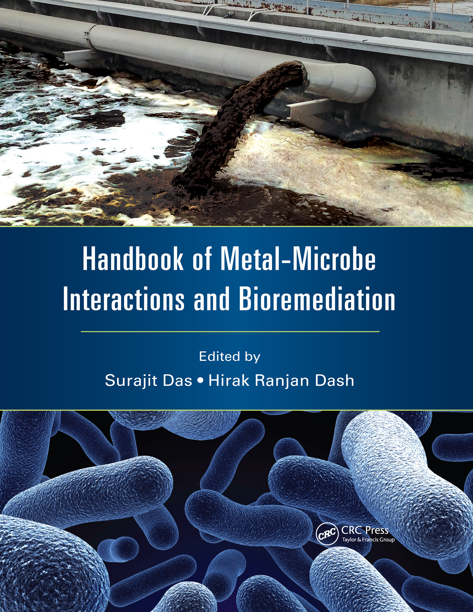 Handbook Of Metal Microbe Interactions And Bioremediation 1st Editio